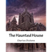 The Haunted House