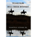 Texas Slim: Bull Creek Mystery