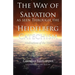 The way of Salvation as seen through the Heidelberg Catechism: Meditations Of The Heart