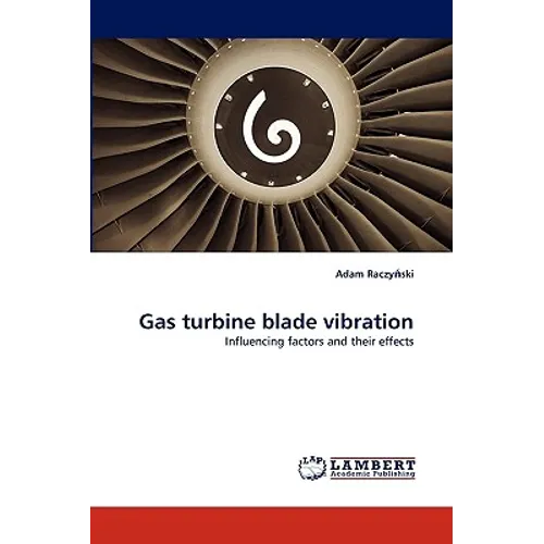 Gas turbine blade vibration