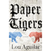 Paper Tigers