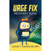 Urge Fix Recovery Guide