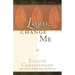 Lord, Change Me