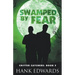 Swamped by Fear