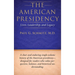The American Presidency: Lives, Leadership, and Legacy