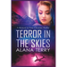 Terror in the Skies: A Moment in Time Christian Thriller