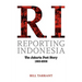 Reporting Indonesia: The Jakarta Post Story 1983-2008