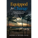 Equipped for Change: Doing the Deep Work of Transformation