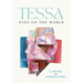 Tessa Eyes On The World
