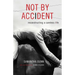 Not by Accident