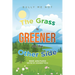The Grass Is Greener on the Other Side: Bully Me Not
