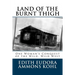 Land of the Burnt Thigh: One Woman's Conquest of the Wild, Wild West