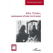 Elsa Triolet, naissance d'une écrivaine