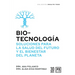 Biotecnolog?, Soluciones Para La Salud del Futuro