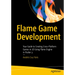 Flame Game Development: Your Guide to Creating Cross-Platform Games in 2D Using Flame Engine in Flutter 3