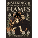 Seeking Beyond The Flames
