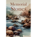 Memorial Stones: A Guided Devotional Journal of Foundational Miracles in Your Life
