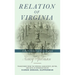 Relation of Virginia: A Boy's Memoir of Life with the Powhatans and the Patawomecks