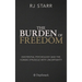 The Burden of Freedom: Existential Psychology and the Human Struggle with Uncertainty
