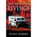One Brother's REVENGE