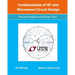 Fundamentals of RF and Microwave Circuit Design: Practical Analysis and Design Tools