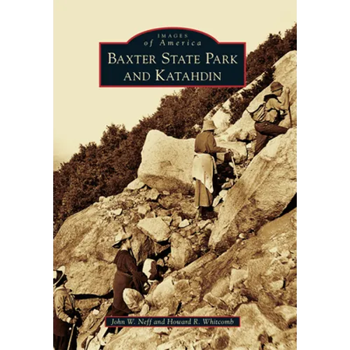 Baxter State Park and Katahdin