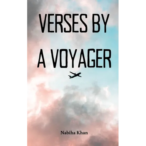 Verses by a Voyager