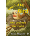 The Little Bird Who Learned Her Faith