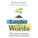 Louder Than Words: The Art of Living as a Catholic