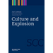 Culture and Explosion