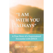 "I Am with You Always": A True Story of a Supernatural Encounter with Jesus