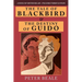 The Tale of Blackbird & the Destiny of Guido