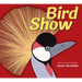 Bird Show