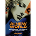 AI New World: Expanding the Limits of Knowledge