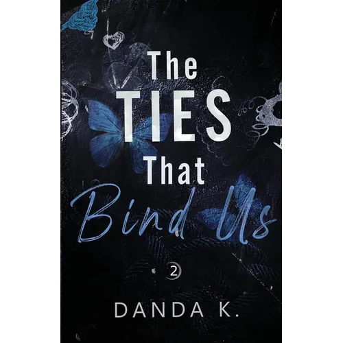 The Ties That Bind Us: The Ties Duet Part Two