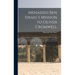 Menasseh ben Israel's Mission to Oliver Cromwell: Being a Reprint of the Pamphlets Published by Menasseh ben Israel to Promote the Re-admission of the