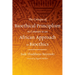 The Critique of Bioethical Principlism in Contrast to an African Approach to Bioethics