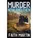 MURDER NOW AND THEN a gripping crime mystery full of twists