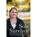 Sole Survivor: The Inspiring True Story of Coming Face to Face with the Infamous Railroad Killer