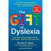 The Gift of Dyslexia: Why Some of the Smartest People Can't Read...and How They Can Learn