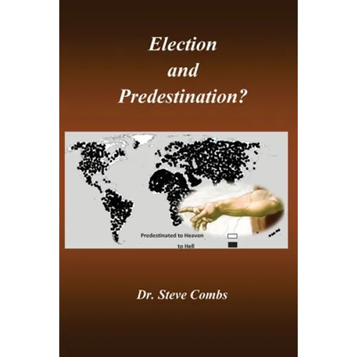 Election and Predestination: Ephesians 1:4-5