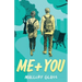 Me + You