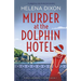Murder at the Dolphin Hotel: A gripping cozy historical mystery