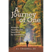 A Journey of One: Hospice: Healing and Teaching by Storytelling