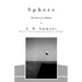 Sphere: The Form of a Motion