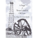 A Saga of Texas Land and Oil Law