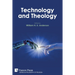 Technology and Theology