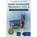 Giant Schnauzer Training Vol 3 - Taking care of your Giant Schnauzer: Nutrition, common diseases and general care of your Giant Schnauzer
