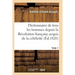 Dictionnaire Historique Et Raisonné de Tous Les Hommes Depuis La Révolution Française T.01