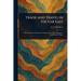 Trade and Travel in the Far East